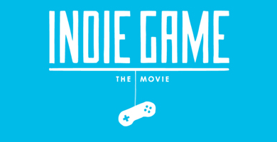 Indie Game: The Movie