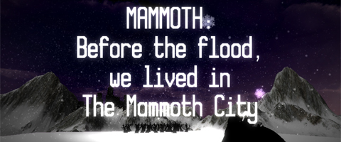 This city was built on Mammoth'n'Roll